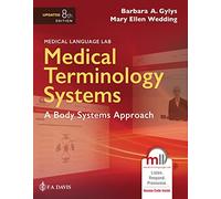 Medical Language Lab for Medical Terminology Systems: A Body Systems Approach