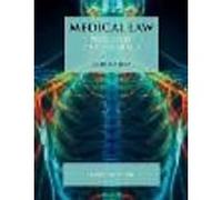 Medical Law – Text, Cases and Materials – 6th Revised edition