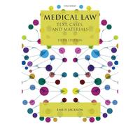 Medical Law: Text, Cases and Materials – Oxford University Press