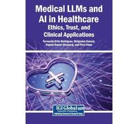 Medical LLMs and AI in Healthcare: Ethics, Trust, and Clinical Applications