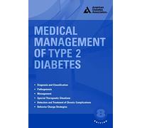 Medical Management of Type 2 Diabetes