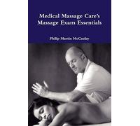 Medical Massage Care’s Massage Exam Essentials
