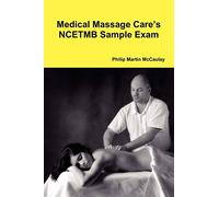 Medical Massage Care’s NCETMB Sample Exam