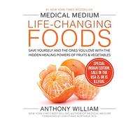Medical Medium Life-Changing Foods [Paperback] William,Anthony