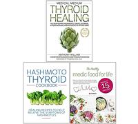 Medical Medium Thyroid Healing, Healthy Medic Food for Life, Hashimoto Thyroid Cookbook 3 Books Collection Set