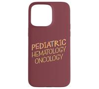 Medical Physician Pediatric Oncology Hematology Nurse Case for iPhone 15 Pro Max