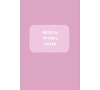 Medical Physics Notes Blush