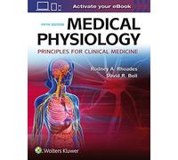 Medical Physiology: Principles for Clinical Medicine