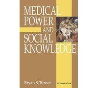 Medical Power and Social Knowledge