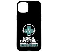 Medical Receptionist The Real Frontline Hero Case for iPhone 15 Plus