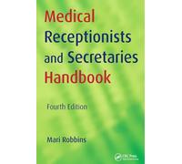 Medical Receptionists and Secretaries Handbook