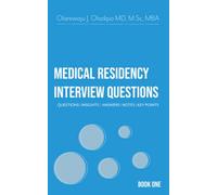 Medical Residency Interview - Questions | Insights | Answers | Notes | Key Points