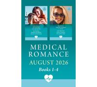 Medical Romance August 2026 Books 1-4 : GP's Fresh Start Summer / Daddy for the Midwife's Daughter / Vegas Doc's Accidental "I Do" / Doctor's Emergency Fiancee