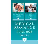 Medical Romance June 2026 Books 1-4 : How to Date a Doc in Barcelona (Mediterranean Docs) / Surgeon's Plus-One in Provence / Paramedic's Full-Throttle Fling / Nurse's Vegas Vows