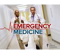 Medical School for Everyone: Emergency Medicine