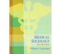 Medical Sociology: United States Edition
