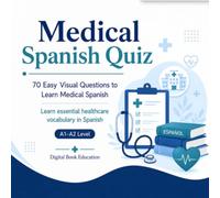 Medical Spanish Quiz: 70 Easy Visual Questions to Learn Medical Spanish