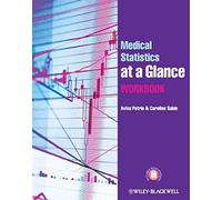 Medical Statistics at a Glance Workbook by Aviva Petrie (2013-03-04)