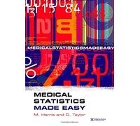 Medical Statistics Made Easy