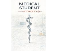 Medical Student Notebook: A Practical Notebook for Medical School Notes, Clinical Study and Exam Preparation