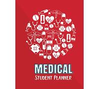 Medical Student Planner: Assignment project homework tracker and Organizer Medical School Create a Daily List and Study Planner for Medical Students Academic planner Journal and Notebook