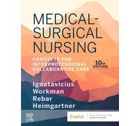 Medical-Surgical Nursing: Concepts for Interprofessional Collaborative Care