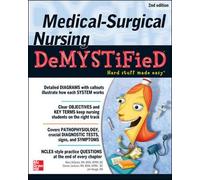 Medical-Surgical Nursing Demystified