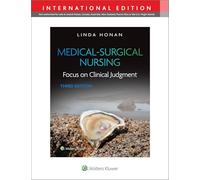 Medical-Surgical Nursing: Focus on Clinical Judgment