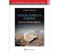 Medical-Surgical Nursing: Focus on Clinical Judgment