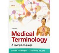 Medical Terminology: A Living Language