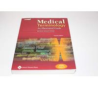 Medical Terminology: An Illustrated Guide