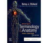 Medical Terminology & Anatomy for Coding