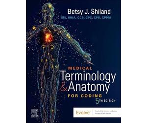 Medical Terminology & Anatomy for Coding
