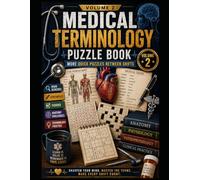 Medical Terminology Puzzle Book: More quick Puzzles Between Shifts