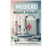 Medical Terminology Puzzle Book: Word Searches with Easy to Read Print | 6x9 inches, 110 pages | 50+ Puzzles about Human Body, Anatomy, Medical Terms, ... and Free Time | Gift for Adults and Kids