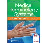 Medical Terminology Systems : A Body Systems Approach