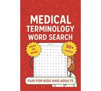 Medical Terminology Word Search: Fun and Educational Word Search to Learn and Master Medical Terms for Students, Nurses, and Healthcare Enthusiasts