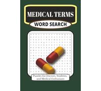 Medical Terms Word Search: Word searches with easy to read print about Anatomy, Physiology, Pharmacology and more | 6x9 inches, 120 pages| 60 Puzzles | Gift for vacations, holidays, and trips.