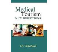 Medical Tourism: New Directions