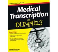 Medical Transcription For Dummies