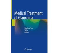 Medical Treatment of Glaucoma