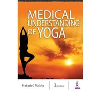 Medical Understanding of Yoga