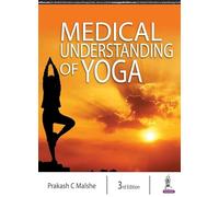 Medical Understanding of Yoga