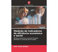 Medição de indicadores de eficiência económica e social: Eficiência económica e social do CPA Jesús Menéndez no município de Encrucijada.