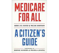 Medicare for All: A Citizen's Guide