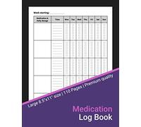 Medication Log Book: 52-W aily Medication Chart Book, Monday to Sunday Medication Record Book