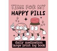 Medication Log Book Large Print: A Simple & Easy-to-Use Medical Tracker for Daily Pills, Prescriptions, and Health Notes | Ideal for Seniors, ... Illness Management | 8.5x11" 105 Pages
