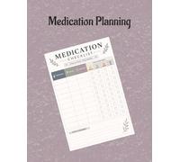 Medication Planning: A medication checklist book for managing your daily medication needs (Planning Checklist Books Series by Copper and Craft)