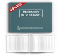 Medication Returns Book Paperback - CQC, GDPR & HSE Compliant Medicine Returns and Disposal Book for Care Homes, Clinics & First Aiders - 125 Page Medical Log for Medication Returns & Drug Records