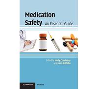 Medication Safety: An Essential Guide – Cambridge University Press